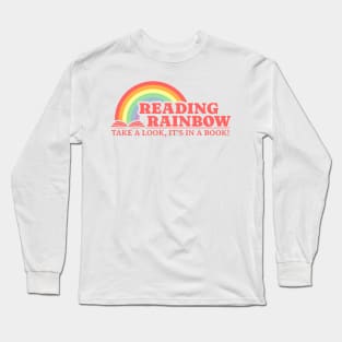 Reading Rainbow Take A Look It’s in a Book Long Sleeve T-Shirt